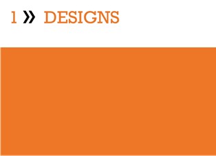 Orange background with white box and orange text saying 1 The Designs