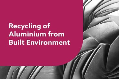 Recycling of Aluminium from Built Environment