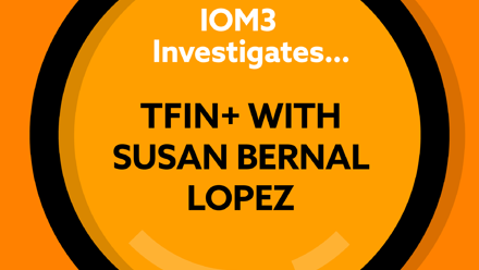 IOM3 Investigates TFIN+ Susan Bernal Lopez.png