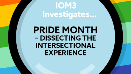 IOM3 Investigates PRIDE - insta.png
