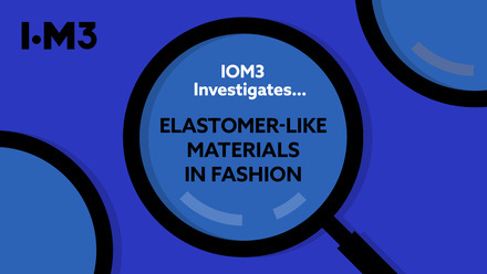 IOM3 Investigates Elastomer fashion2.jpg