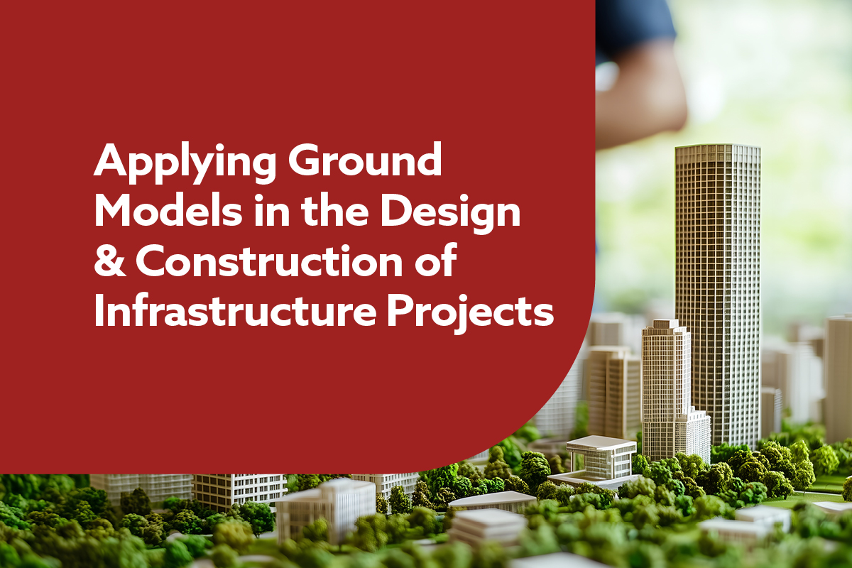 Applying Ground Models in the Design and Construction of Infrastructure Projects logo