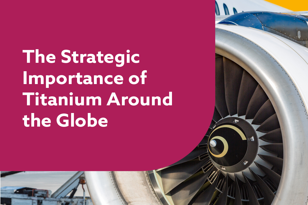 The strategic importance of titanium around the globe webinar banner