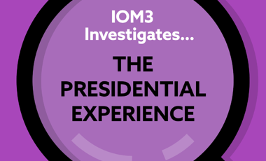 IOM3 Investigates The Presidential Experience.png